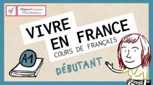 Couverture de Vivre en France - A1 : Du 1 octobre 2021 au 31 décembre 2022