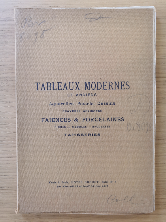 Couverture de Catalogue des tableaux modernes / Aquarelles, pastels, dessins / Tableaux anciens (...) appartenant à Monsieur X.. : Et dont la vente aux enchères publiques aura lieu, Hôtel Drouot, Salle N°1, les mercredi 29 et jeudi 30 juin 1927 à deux heures