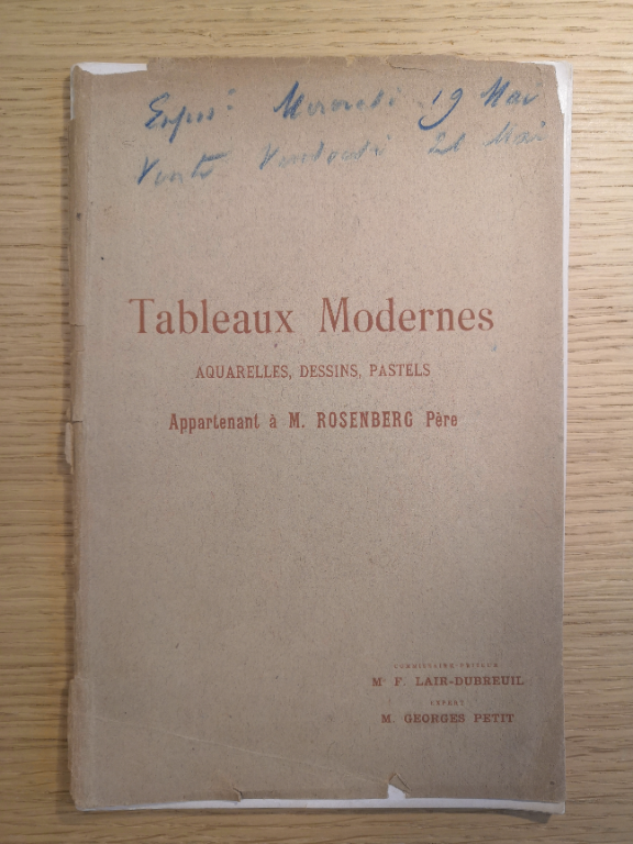 Couverture de Catalogue des Tableaux modernes / Appartenant à M. Rosenberg Père : Et dont la vente aux enchères publiques aura lieu / Hôtel Drouot, salle n°6 / Le vendredi 21 mai 1909 à 2 heures 1/2